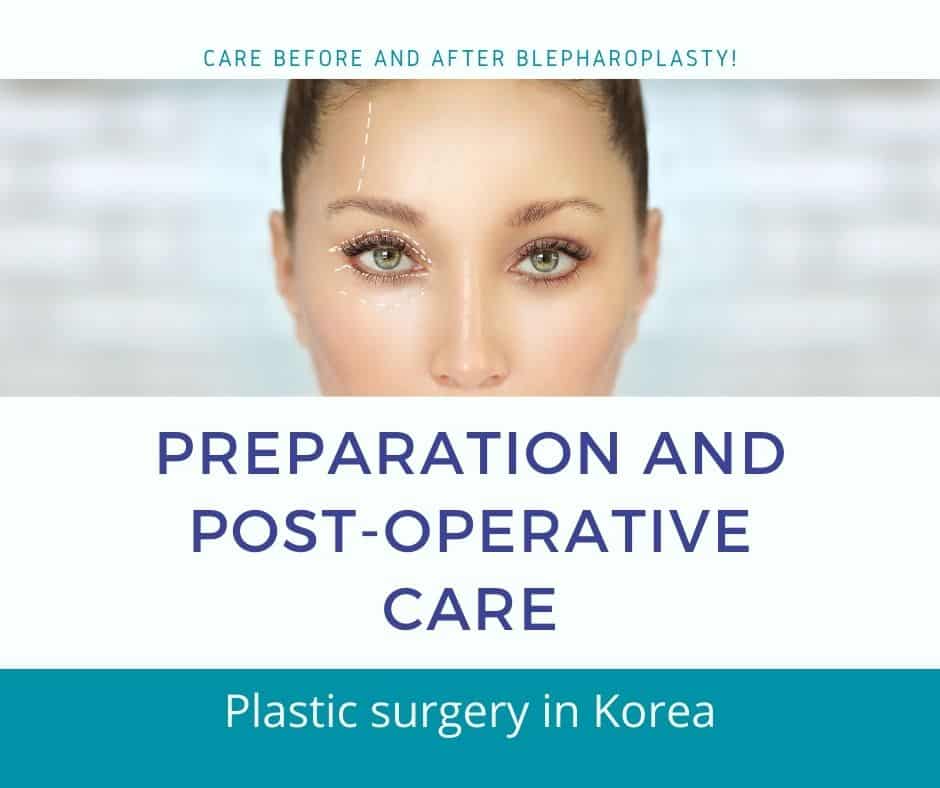 Preparation and post-operative care after